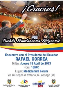 Hoy 18 de Abril 2013 el Presidente Rafael Correa encuentra la comunidad ecuatoriana en Italia