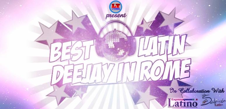 Best Latin Deejay In Rome AWARDS 2013